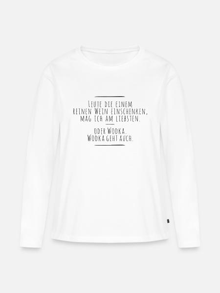 Wein oder Wodka - Frauen Premium Bio Langarmshirt - Weiß