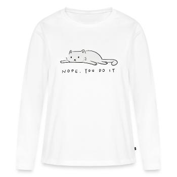 Chat chat bébé Nope. You do it - T-shirt manches longues Premium bio Femme - blanc - Devant - Julia (174cm)