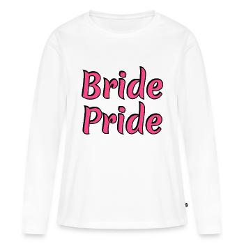 Braut Pride - Lesbische Hochzeit Homo-Ehe - Frauen Premium Bio Langarmshirt - Weiß - Vorne - Julia (174cm)