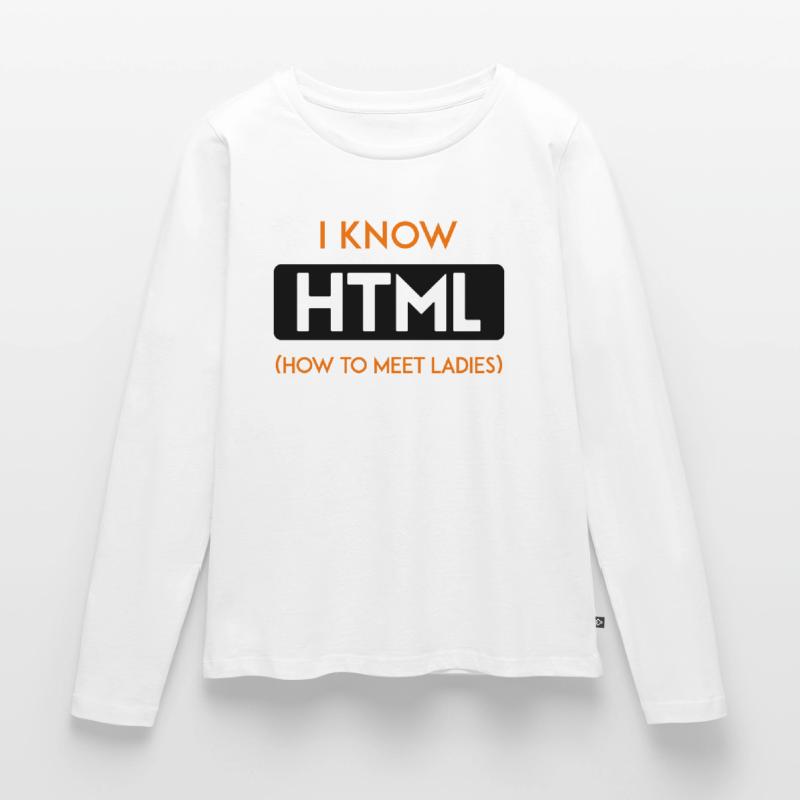 HTML web developer developer CSS programmer Women's Premium Organic Long Sleeve Shirt