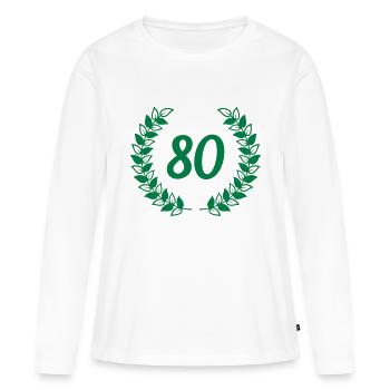 80th birthday - Women's Premium Organic Long Sleeve Shirt - white - Front - Julia (174cm)