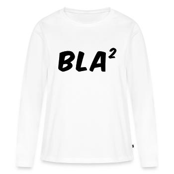 Bla Bla - Bla² - Frauen Premium Bio Langarmshirt - Weiß - Vorne - Julia (174cm)