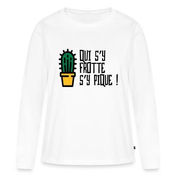 Qui s'y frotte s'y pique / Humour Caractère Raler - T-shirt manches longues Premium bio Femme - blanc - Devant - Julia (174cm)