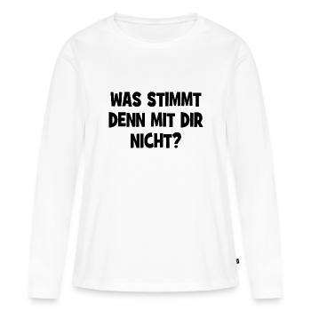 Was stimmt denn mit dir nicht? - Frage - Frauen Premium Bio Langarmshirt - Weiß - Vorne - Julia (174cm)
