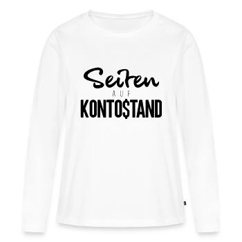 Seiten auf Kontostand - Frauen Premium Bio Langarmshirt - Weiß - Vorne - Julia (174cm)