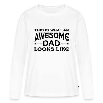 This Is What An Awesome Dad Looks Like - Frauen Premium Bio Langarmshirt - Weiß - Vorne - Julia (174cm)