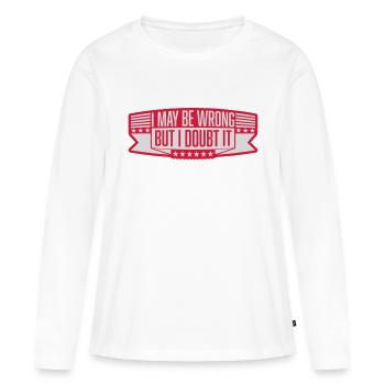 Je peux me tromper - T-shirt manches longues Premium bio Femme - blanc - Devant - Julia (174cm)