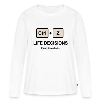 Ctrl + Z Décisions de vie - T-shirt manches longues Premium bio Femme - blanc - Devant - Julia (174cm)