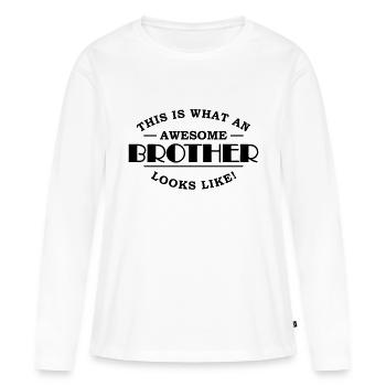 This is what an awesome brother looks like - Frauen Premium Bio Langarmshirt - Weiß - Vorne - Julia (174cm)