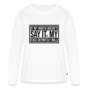 Mon visage le fera certainement - T-shirt manches longues Premium bio Femme - blanc - Devant - Julia (174cm)