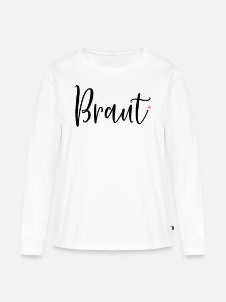 Braut - Frauen Premium Bio Langarmshirt - Weiß