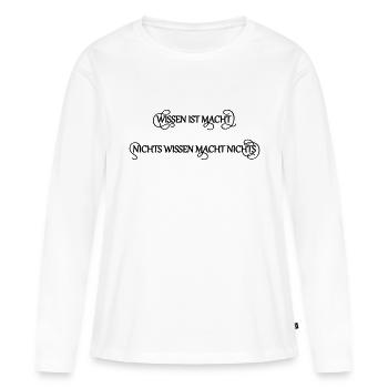 Wissen Macht - Frauen Premium Bio Langarmshirt - Weiß - Vorne - Julia (174cm)