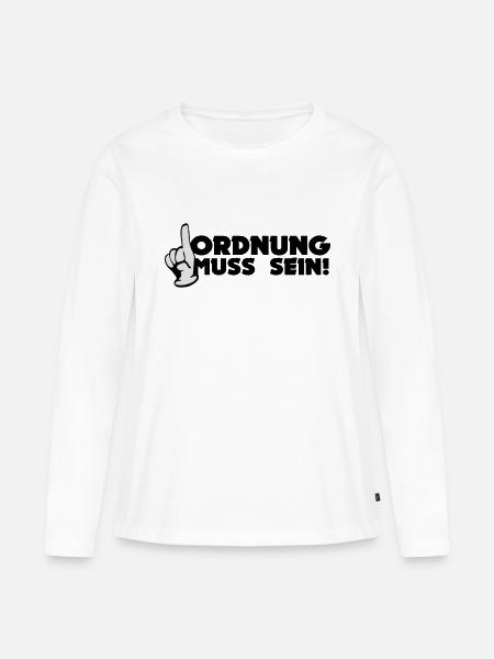 Ordnung Muss Sein! - Frauen Premium Bio Langarmshirt - Weiß