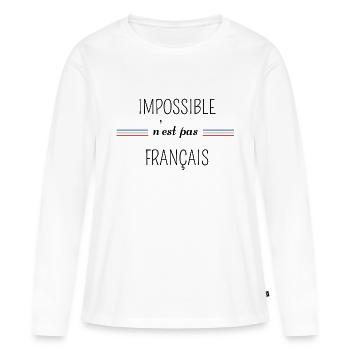 impossible n'est pas Français - T-shirt manches longues Premium bio Femme - blanc - Devant - Julia (174cm)