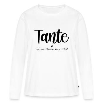 Tante - Wie eine Mama, nur cooler! - Frauen Premium Bio Langarmshirt - Weiß - Vorne - Julia (174cm)