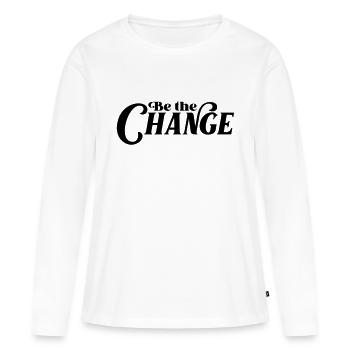 Soyez le changement - T-shirt manches longues Premium bio Femme - blanc - Devant - Julia (174cm)