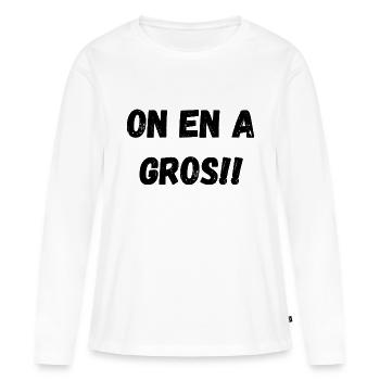 on en a gros - T-shirt manches longues Premium bio Femme - blanc - Devant - Julia (174cm)
