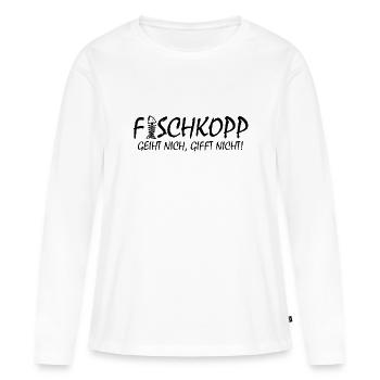 Fischkopp Fisch Fischkopf Küste Angler Fischer - Frauen Premium Bio Langarmshirt - Weiß - Vorne - Julia (174cm)