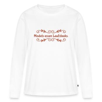 Models essen Laufsteaks --- Neues, tolles T-Shirt - Frauen Premium Bio Langarmshirt - Weiß - Vorne - Julia (174cm)