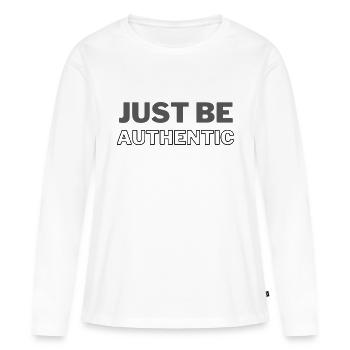 einfach authentisch sein - Frauen Premium Bio Langarmshirt - Weiß - Vorne - Julia (174cm)