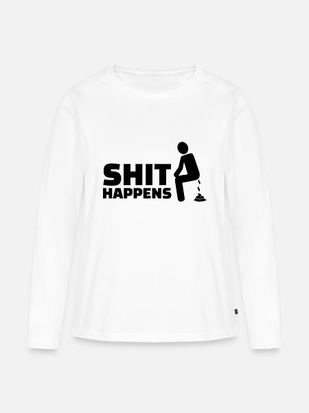 Shit happens - Frauen Premium Bio Langarmshirt - Weiß