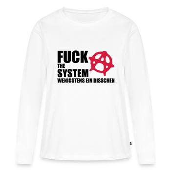 fuck_the_system_2 - Women's Premium Organic Long Sleeve Shirt - white - Front - Julia (174cm)