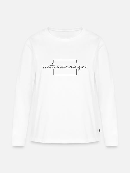 not average - Frauen Premium Bio Langarmshirt - Weiß