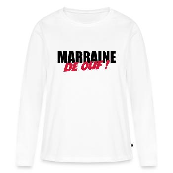 Marraine de ouf ! - T-shirt manches longues Premium bio Femme - blanc - Devant - Julia (174cm)