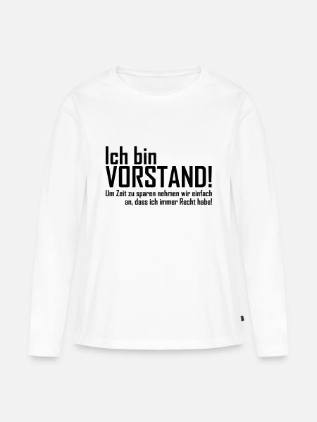 ich bin vorstand - Frauen Premium Bio Langarmshirt - Weiß