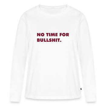 Pas le temps pour les conneries - T-shirt manches longues Premium bio Femme - blanc - Devant - Julia (174cm)