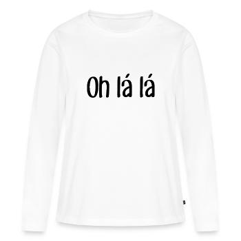 Oh lá lá - Dicton cool - Citation cool - T-shirt manches longues Premium bio Femme - blanc - Devant - Julia (174cm)