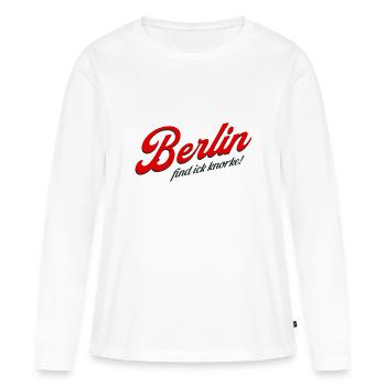 Berlin find ick knorke - Deutschland - Germany - Frauen Premium Bio Langarmshirt - Weiß - Vorne - Julia (174cm)