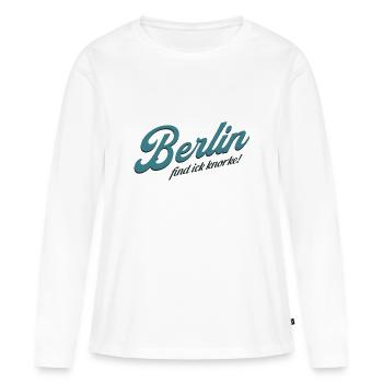 Berlin find ick knorke - Deutschland - Germany - Frauen Premium Bio Langarmshirt - Weiß - Vorne - Julia (174cm)