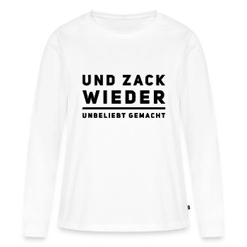 Und Zack wieder unbeliebt gemacht - Fettnäpfchen - Frauen Premium Bio Langarmshirt - Weiß - Vorne - Julia (174cm)