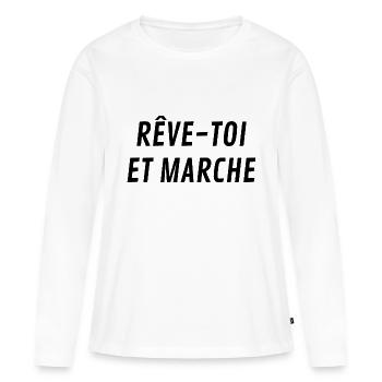 Rêve toi et marche - T-shirt manches longues Premium bio Femme - blanc - Devant - Julia (174cm)