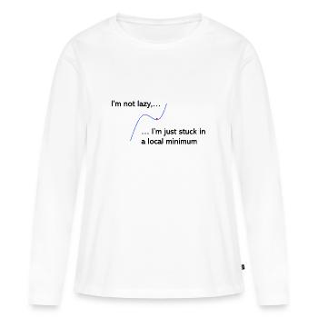 I'm not lazy, I'm just stuck in a local minimum - Women's Premium Organic Long Sleeve Shirt - white - Front - Julia (174cm)