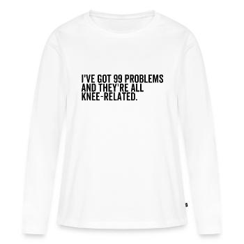 J’ai 99 problèmes et ils sont tous liés au genou - T-shirt manches longues Premium bio Femme - blanc - Devant - Julia (174cm)