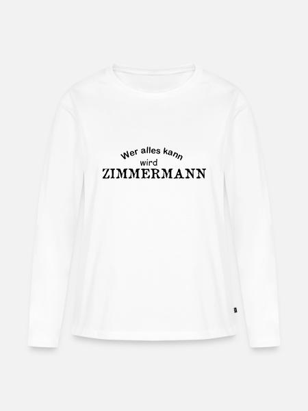 Zimmermann - Frauen Premium Bio Langarmshirt - Weiß
