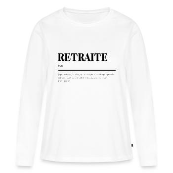 Retraite - Cadeau idéal pour fêter la retraite - T-shirt manches longues Premium bio Femme - blanc - Devant - Julia (174cm)