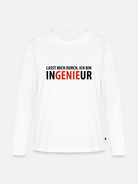 Lasst mich durch, ich bin Ingenieur - Frauen Premium Bio Langarmshirt - Weiß