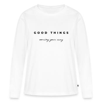 Good things coming your way - Women's Premium Organic Long Sleeve Shirt - white - Front - Julia (174cm)