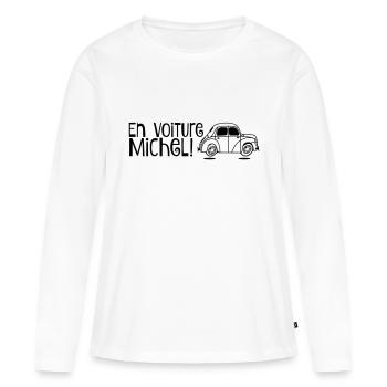 En voiture Michel ! 4CV - T-shirt manches longues Premium bio Femme - blanc - Devant - Julia (174cm)