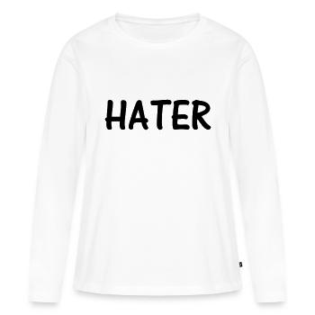 hater - Frauen Premium Bio Langarmshirt - Weiß - Vorne - Julia (174cm)