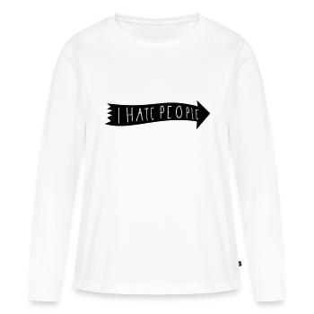 I HATE PEOPLE. - Frauen Premium Bio Langarmshirt - Weiß - Vorne - Julia (174cm)