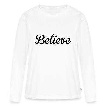 Believe - Women's Premium Organic Long Sleeve Shirt - white - Front - Julia (174cm)