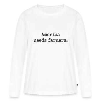 L’Amérique a besoin d’agriculteurs - cadeau pour les agriculteurs des États-Unis - T-shirt manches longues Premium bio Femme - blanc - Devant - Julia (174cm)
