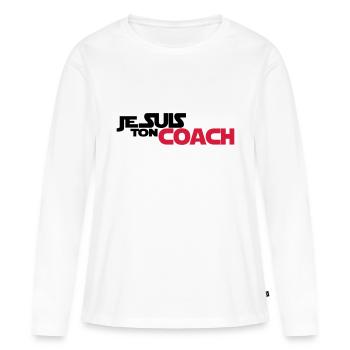 JE SUIS Ton coach - T-shirt manches longues Premium bio Femme - blanc - Devant - Julia (174cm)