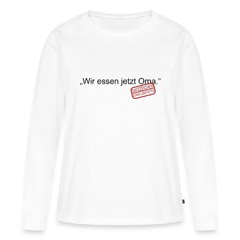 Wir essen jetzt Oma Satzzeichen Leben retten Komma - Frauen Premium Bio Langarmshirt - Weiß - Vorne - Julia (174cm)