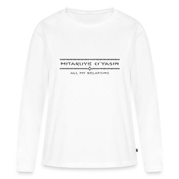 Mitakuye O'yasin + all my relations - Frauen Premium Bio Langarmshirt - Weiß - Vorne - Julia (174cm)