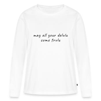 Que tous vos delulu viennent trulu - T-shirt manches longues Premium bio Femme - blanc - Devant - Julia (174cm)